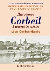 Histoire de Corbeil à travers les siècles