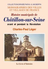 Histoire municipale de Châtillon-sur-Seine avant et pendant la Révolution