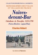 Naives-devant-Bar - châtellenie de Pierrefitte, 1235-1790