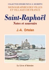Saint-Raphaël - notes et souvenirs