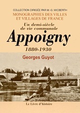 Appoigny, 1880-1930 - un demi-siècle de vie communale