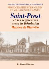 Saint-Prest et ses seigneuries avant la Révolution