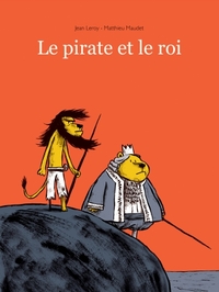 pirate et le roi (le)