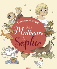 Recueils universels - Les malheurs de Sophie de la Comtesse de Ségur