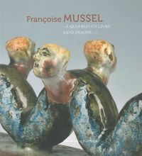 Francoise Mussel,A quoi Bon un Livre Sans Images