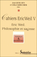 Eric Weil, philosophie et sagesse - [journée d'étude de Nice, 10 mars 1994 et journée d'étude de Lille, 17-18 mars 1995]
