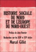 Histoire sociale du Nord et de l'Europe du Nord-Ouest - recherches sur les XIXe et XXe siècles