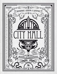 CITY HALL LE JEU D'AVENTURE - ECRAN + LIVRET SCENARIO