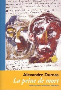 Alexandre Dumas : la Peine de Mort