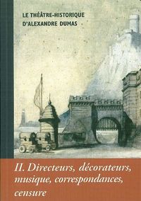 Le Théâtre Historique d'Alexandre Dumas T. 2