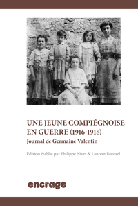 Les Exils d'une jeune Compiégnoise (1918-1920)