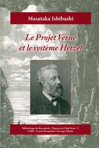 Le Projet Verne et le Systeme Hetzel