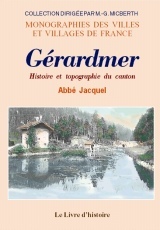 Gérardmer - histoire et topographie du canton
