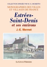 Estrées-St-Denis et ses environs
