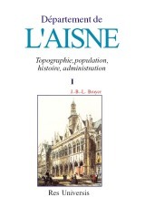 Département de l'Aisne - topographie, population, histoire, administration