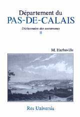 PAS-DE-CALAIS - DICTIONNAIRE DES COMMUNES VOL. II (DEPARTEMENT DU)