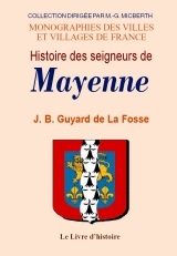 Histoire des seigneurs de Mayenne