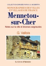 Mennetou-sur-Cher - notes sur Mennetou-sur-Cher et diverses seigneuries voisines