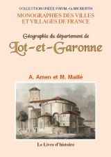Le Lot-et-Garonne - géographie du département