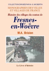 FRESNES-EN-WOEVRE (HISTOIRE DES VILLAGES DU CANTON DE)