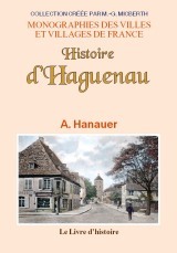 HAGUENEAU (HISTOIRE DE)