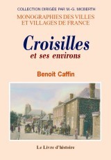 Croisilles et ses environs - précis statistique sur le canton...