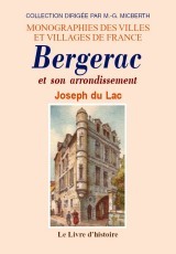 Bergerac - et son arrondissement