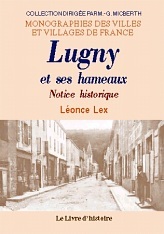 Lugny et ses hameaux - notice historique