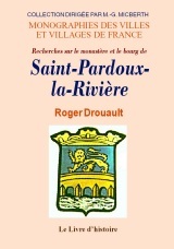 Histoire de Saint-Pardoux-la-Rivière