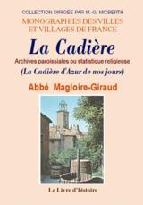 LA CADIERE. ARCHIVES PAROISSIALES OU STATISTIQUE RELIGIEUSE