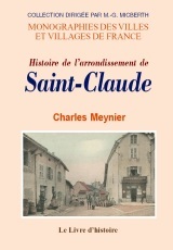 Saint-Claude et ses environs - histoire de l'arrondissement