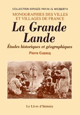 La Grande Lande - études historiques et géographiques