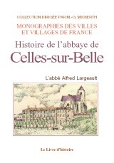Histoire de l'abbaye de Celles-sur-Belle