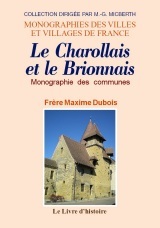 LE CHAROLLAIS ET LE BRIONNAIS - VOLUME II