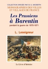 Les Prussiens à Barentin - pendant la guerre de 1870-1871