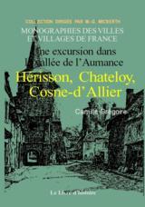 Hérisson, Chateloy, Cosne d'Allier - une excursion dans la vallée de l'Aumance