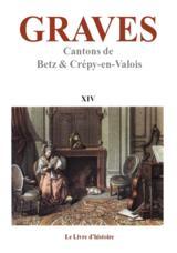 GRAVES - VOL. XIV - (BETZ, CREPY-EN-VALOIS)