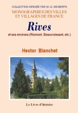 Histoire de Rives, Riomont et Beaucroissant