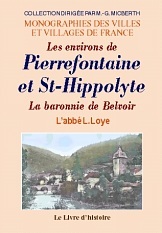 Les environs de Pierrefontaine et de Saint-Hippolyte - la baronnie de Belvoir