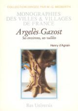 Argelès-Gazost - ses environs, ses vallées