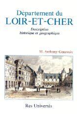 Département du Loir-et-Cher - description historique et géographique
