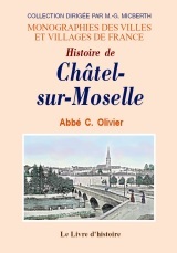 CHATEL-SUR-MOSELLE (HISTOIRE DE)
