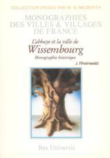L'abbaye et la ville de Wissembourg - monographie historique