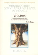 Trévoux - notes historiques sur les fiefs et paroisses de l'arrondissement
