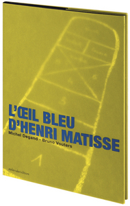 L’œil bleu d’Henri Matisse