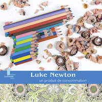 Luke Newton - Un produit de consommation