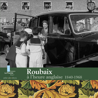 Roubaix - A l'heure anglaise