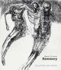 Eaux-fortes des limbes - Marie-Christine Remmery