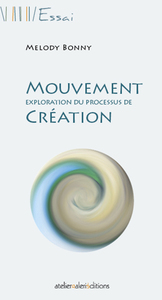 Mouvement - exploration du processus de Création