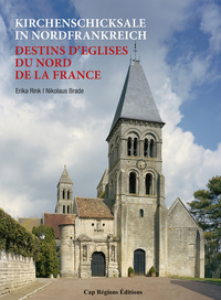 Destins d'Églises du nord de la France